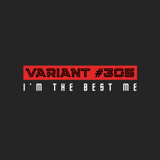 Variant 305: I’m the best me hoodie