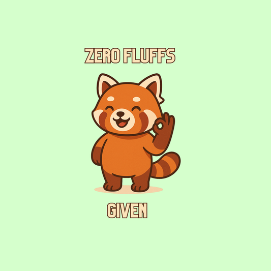 Zero Fluffs Given Tee