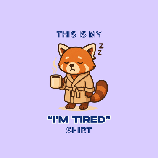 This Is My I'm Tired Tee