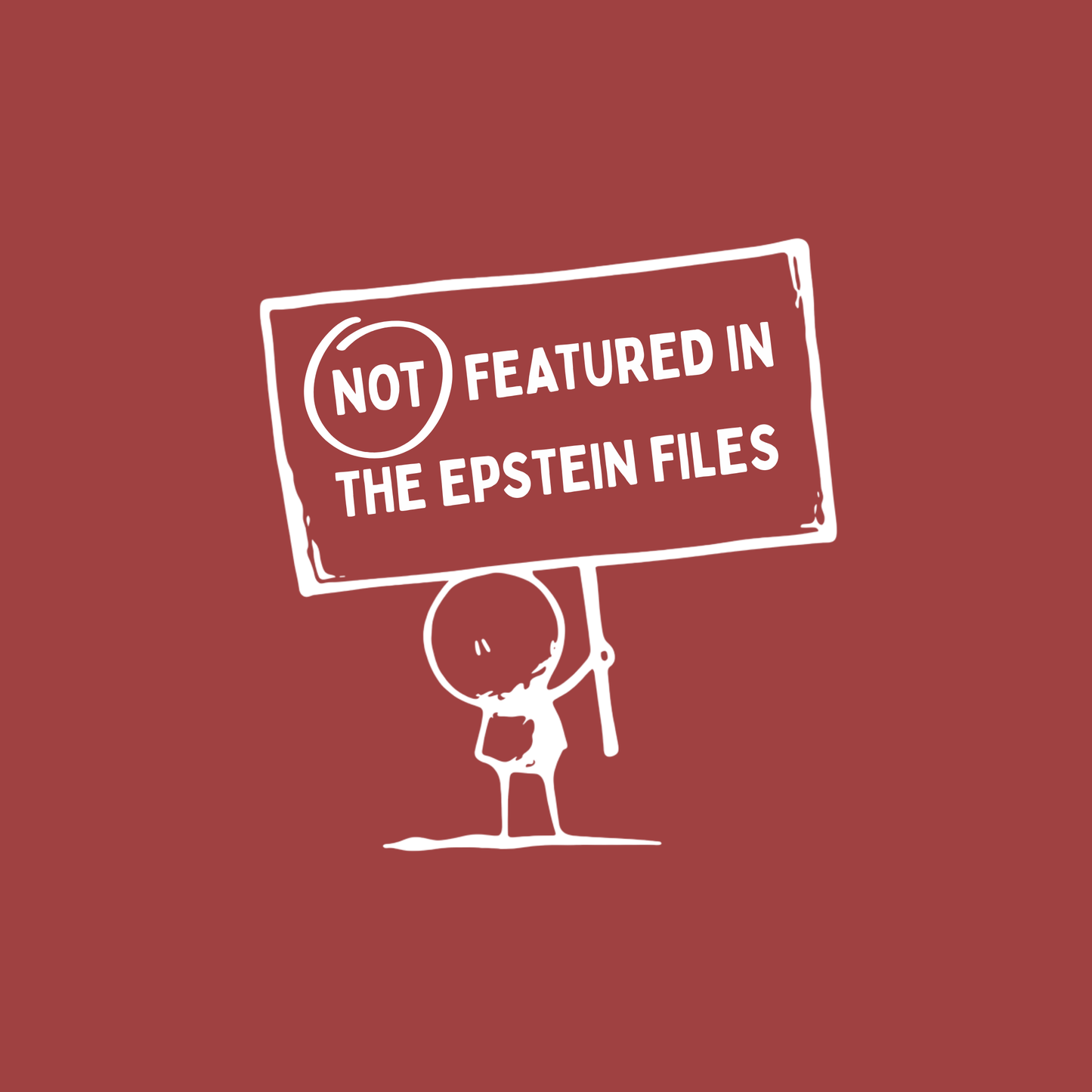 Not in the Epstein Files Tee #2